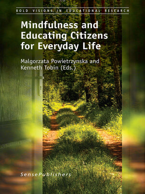cover image of Mindfulness and Educating Citizens for Everyday Life